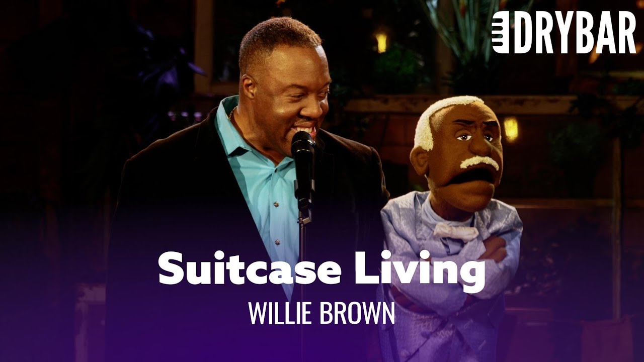 Living Out Of A Suitcase Is The Worst. Willie Brown