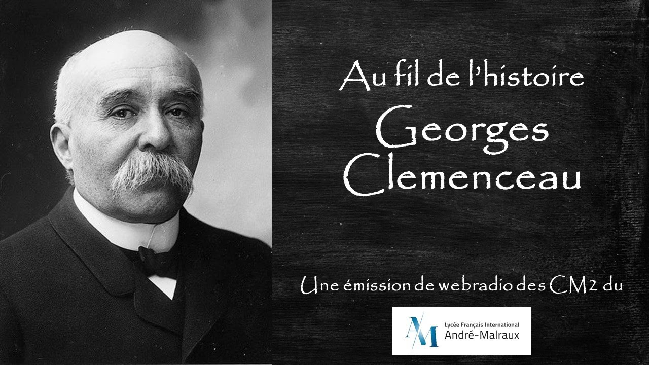 Au fil de l'histoire - Georges Clemenceau