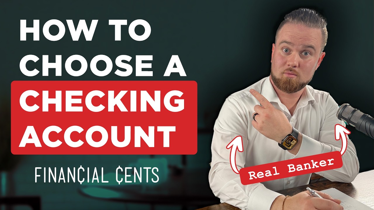 How to Pick the Best Bank Account | Tips from a Real Banker