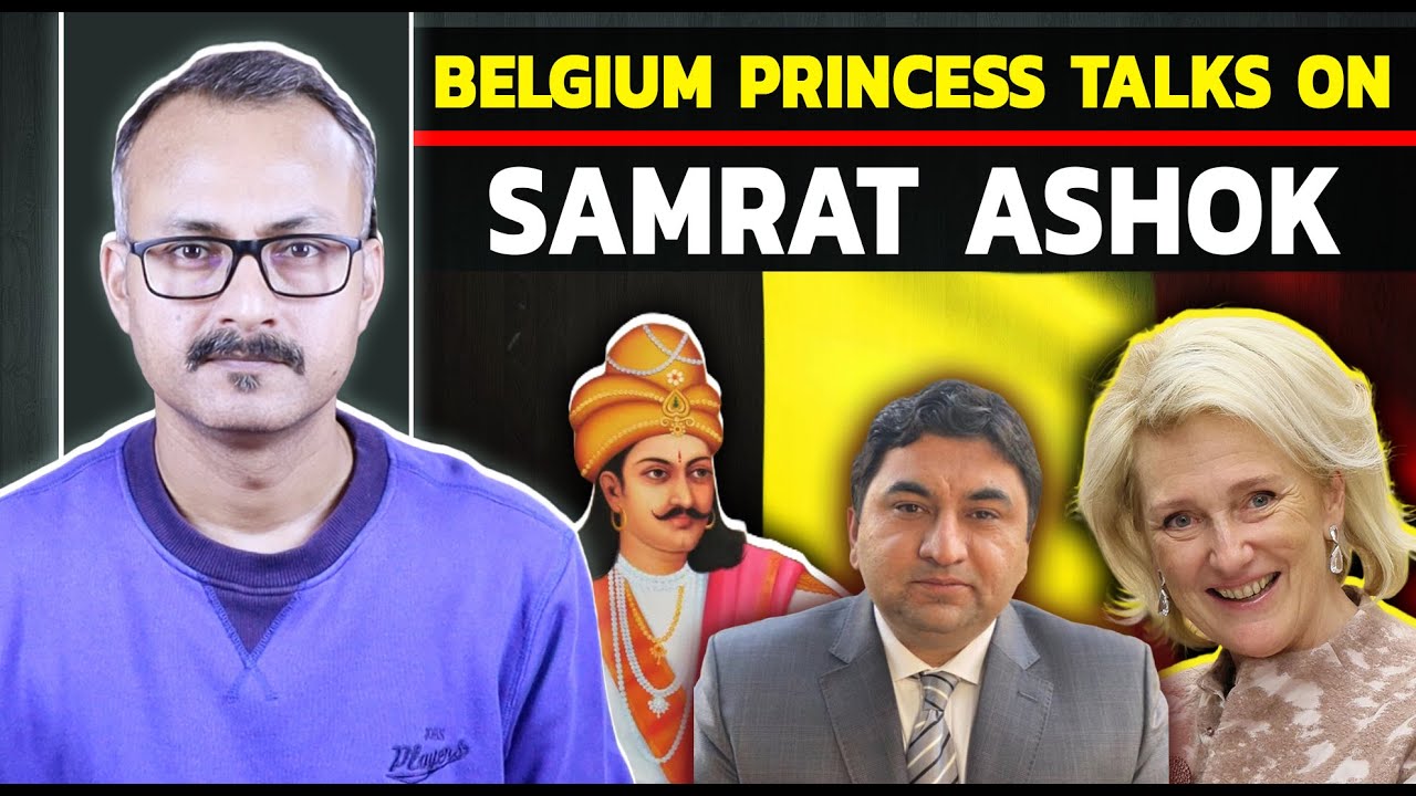 Belgium princess talks of Ashoka's vision of Peace I बेल्जियम की राजकुमारी को सम्राट अशोक याद आए