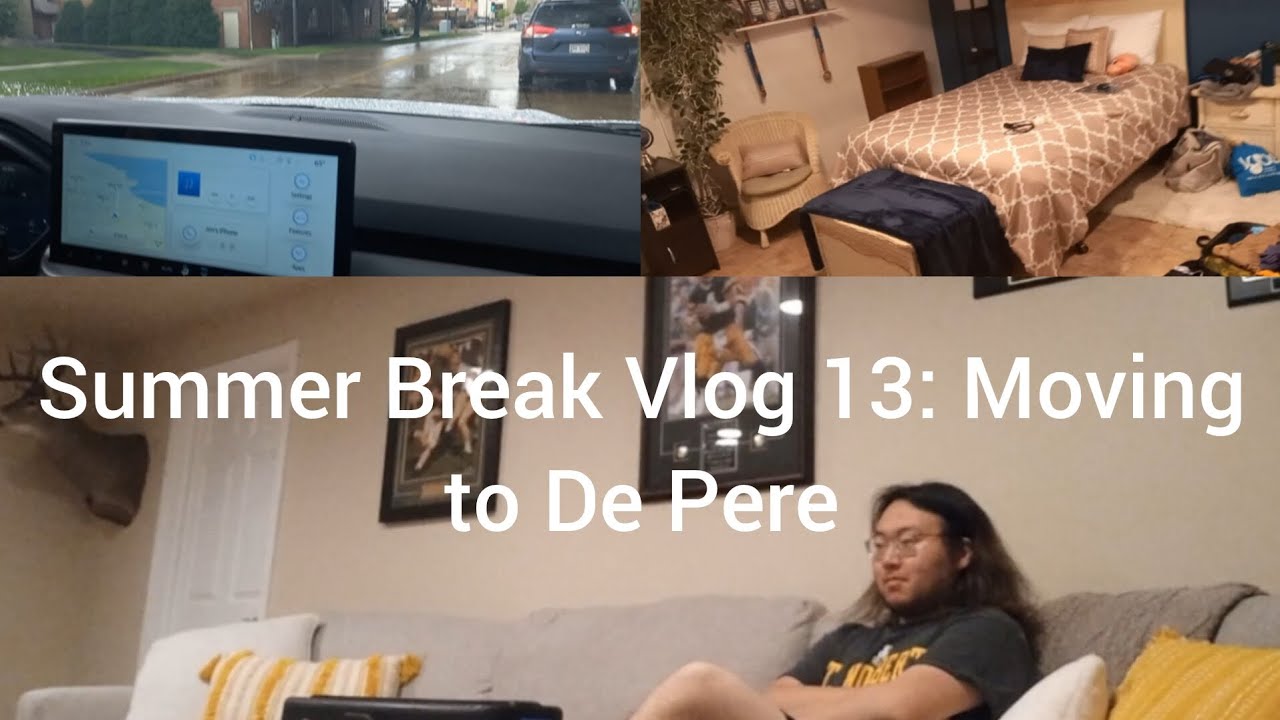 Summer Break Vlog 13: Moving to De Pere