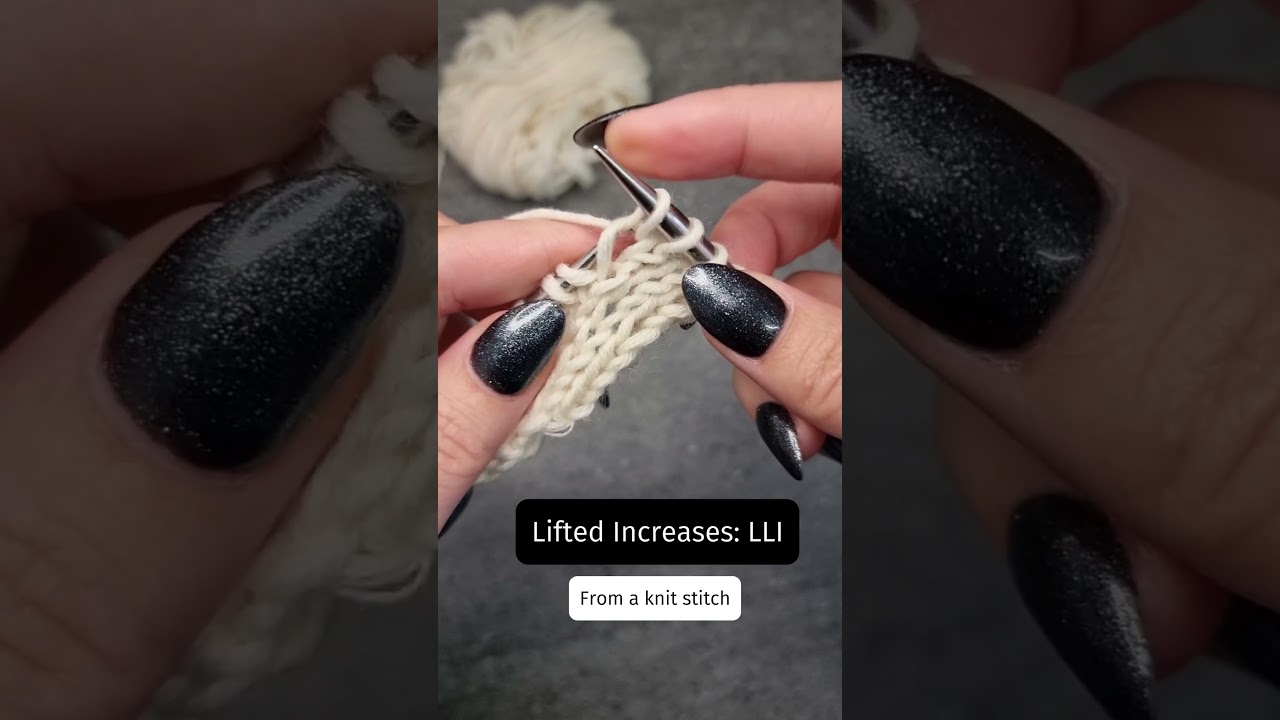 Lifted increases: LLI - mini knitting demo