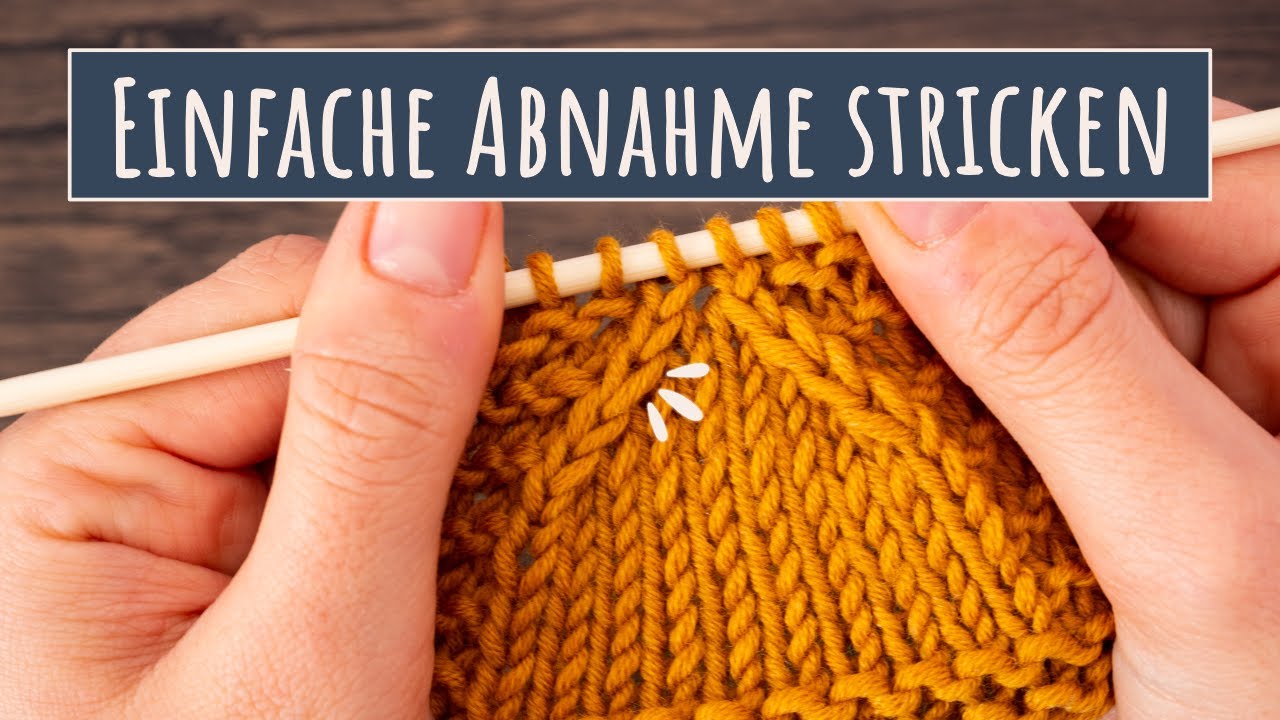 Was ist k2tog - rechts geneigte Abnahme stricken