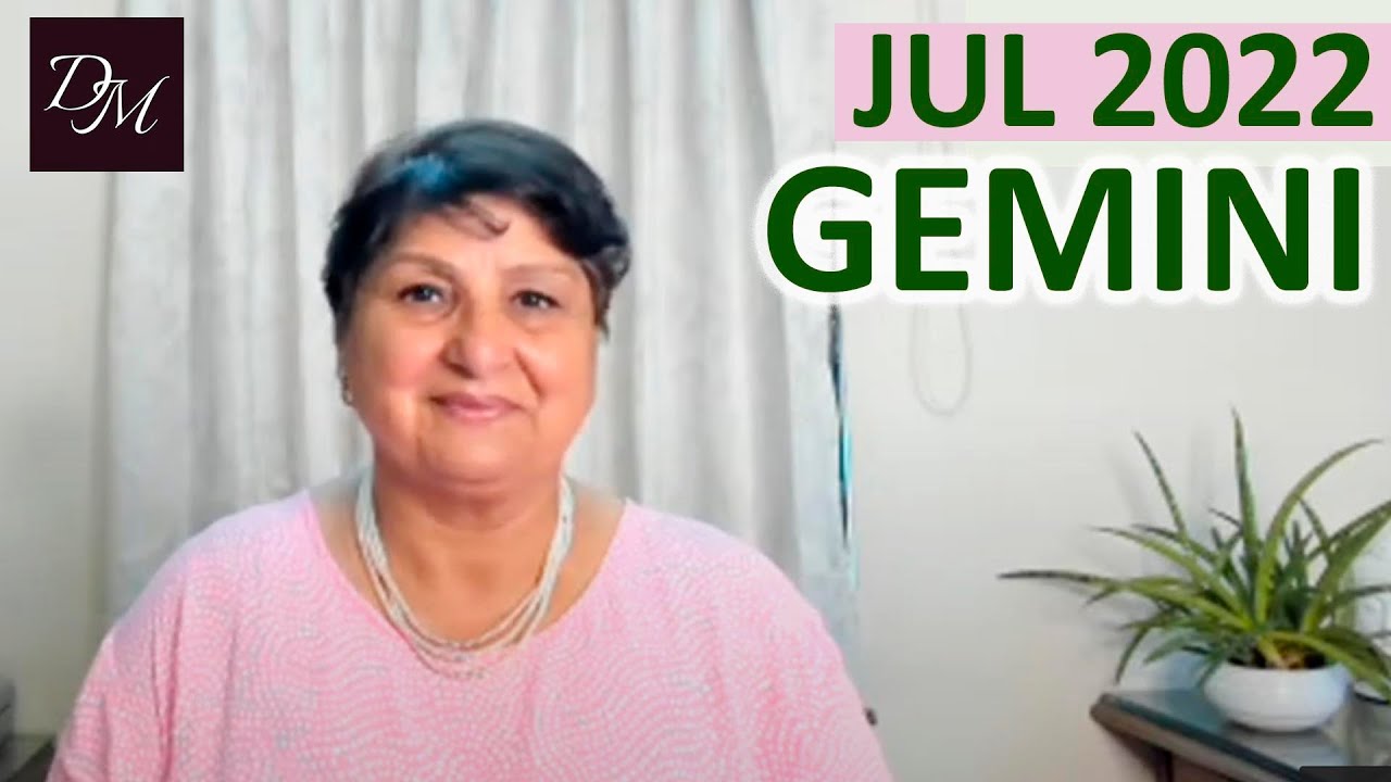 Gemini July 2022 Horoscope Predictions