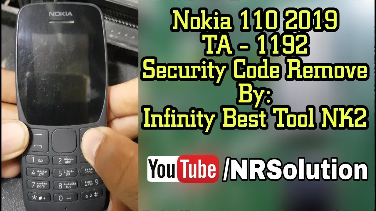 Nokia 110 2019 TA-1192 Security Code Remove Done By Infinity Best Tool NK2