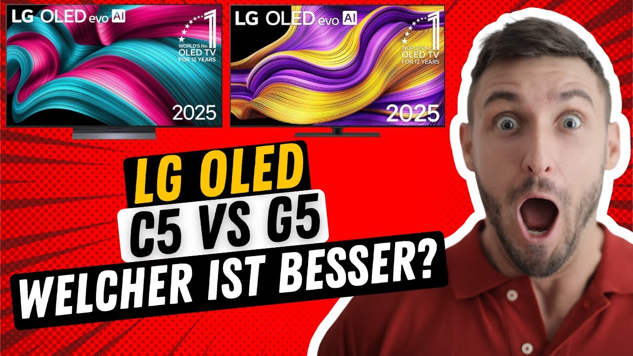 LG C5 vs G5 Vergleich deutsch | Welcher OLED TV ist besser?