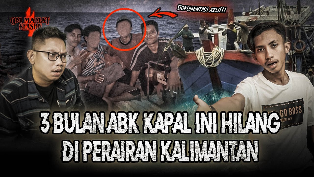 BEKERJA DI KAPAL CANTRANG TEMAN ABK KAPAL KU HILANG SECARA MISTERIUS 