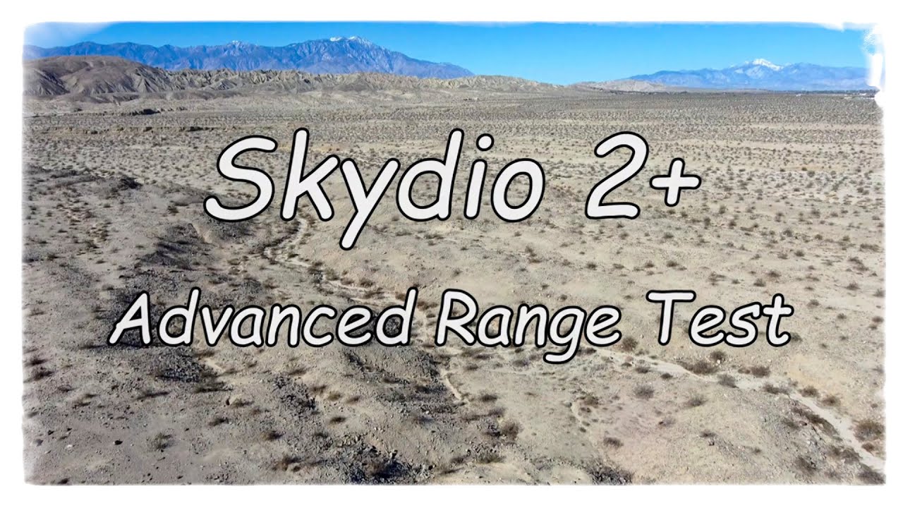 Advanced Range Test - Skydio 2+