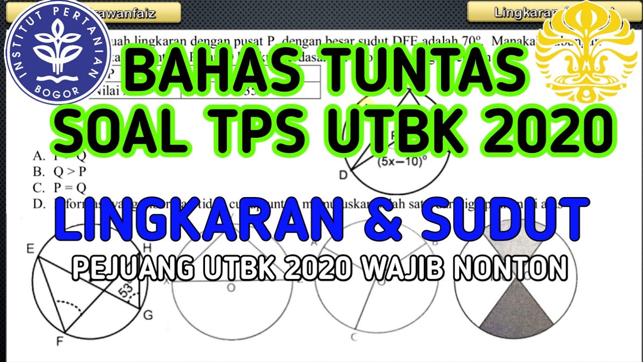 BAHAS LENGKAP SOAL TPS UTBK 2020 - LINGKARAN DAN SUDUT