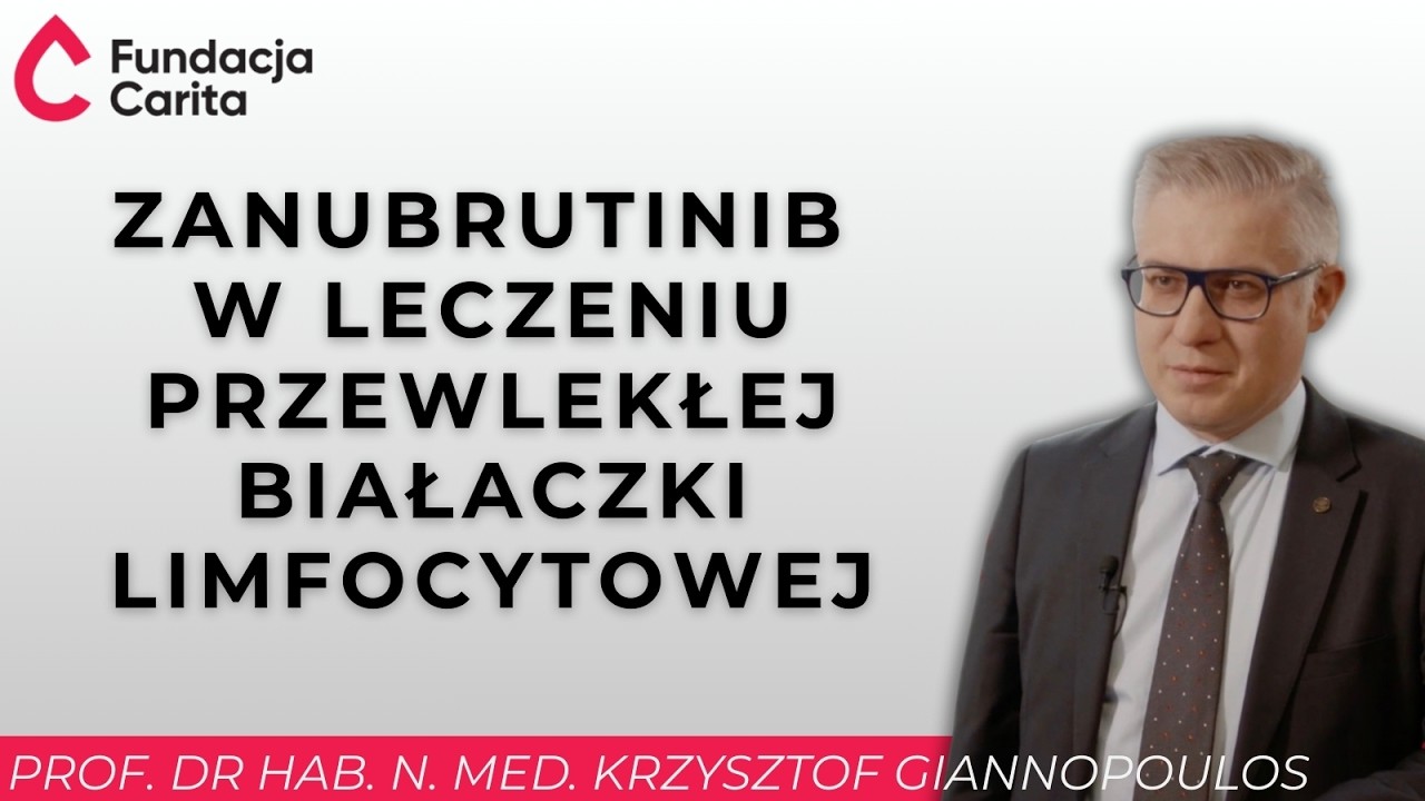 Zanubrutinib w leczeniu PBL - Prof. dr hab. n. med. Krzysztof Giannopoulos