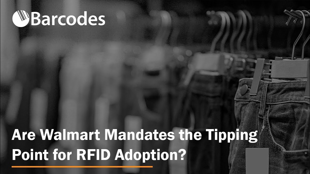 {Webinar} The Walmart Mandate: Tipping Point for RFID?