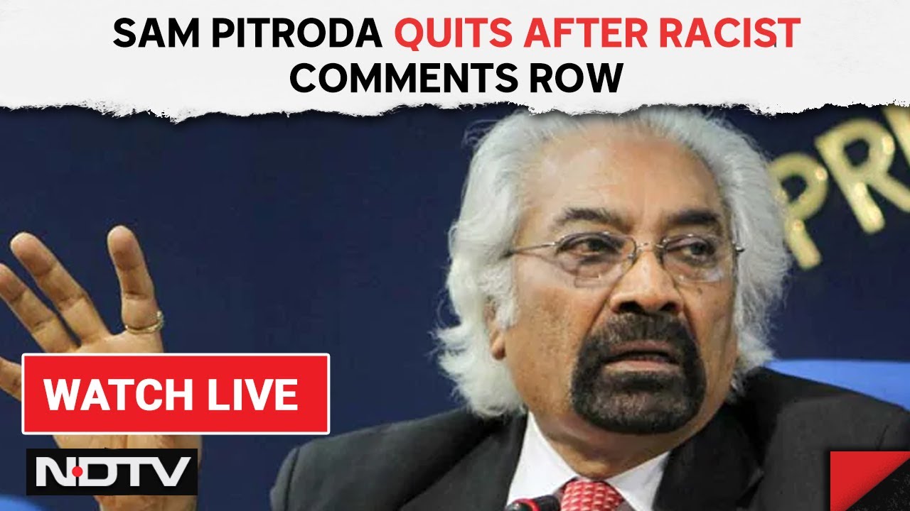 Sam Pitroda Quits After Landing Congress In New Mess Over Racist Comments & Other News