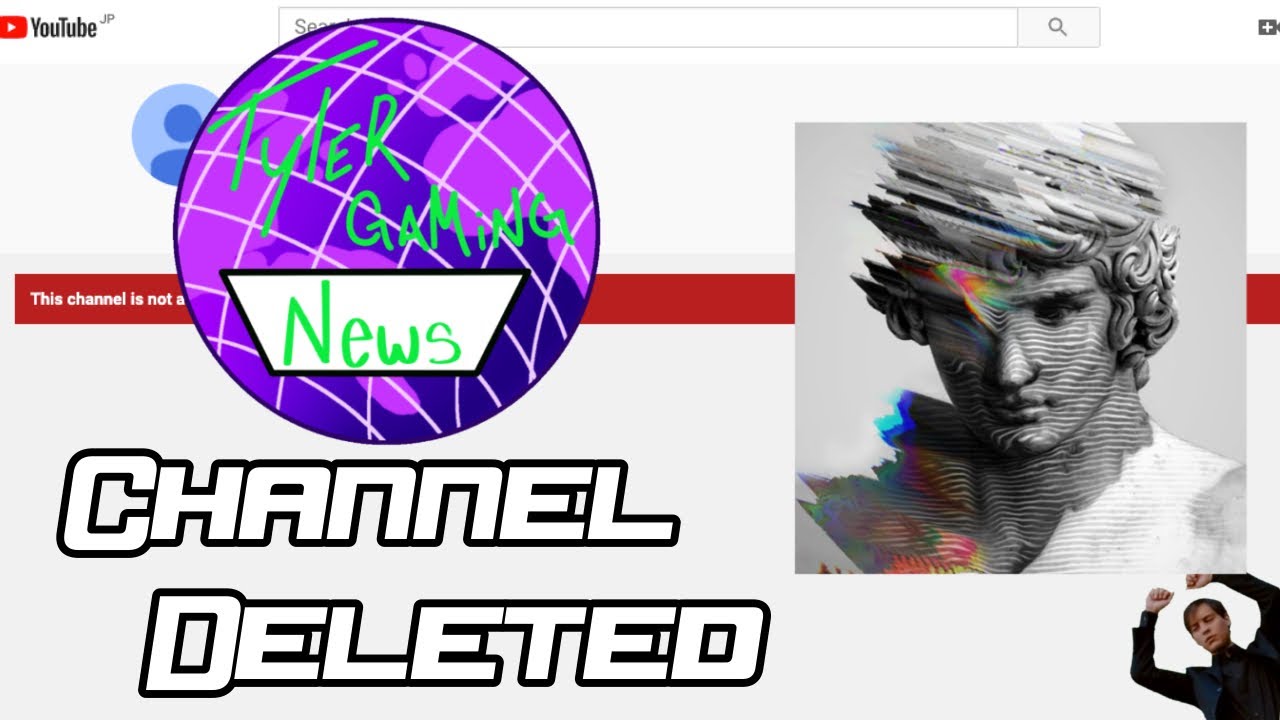 Gilvasunner Deletes Channel? - Tyler Gaming News
