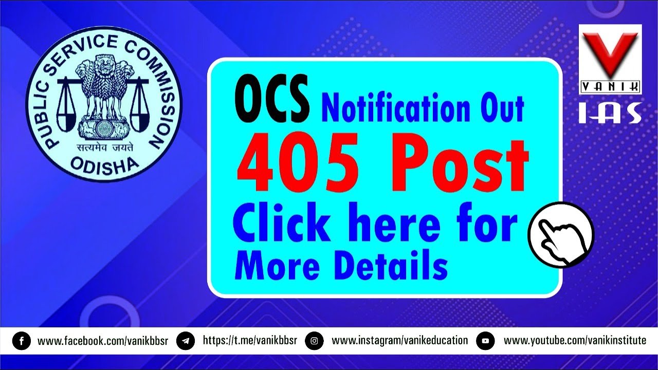 ODISHA CIVIL SERVICE NOTIFICATION-2021| OCS-2021 DETAIL NOTIFICATION ANALYSIS BY PADHI SIR#VANIKIAS