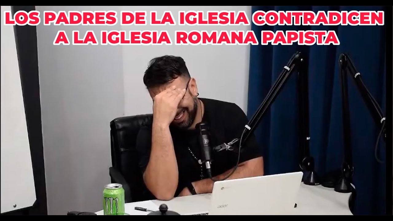 El Concilio de Trento contradice a los padres de la iglesia. Debate con Santiago Alarcón
