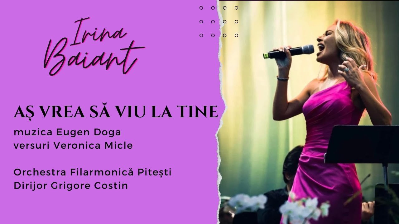 Irina Baianț - Aș vrea să viu la tine I Eugen Doga I Filarmonica din Pitești, dirijor Grigore Costin