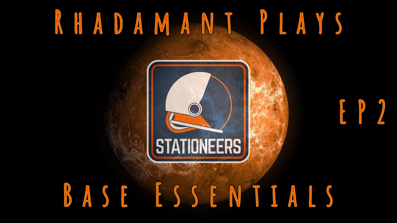 Stationeers Venus - Base Essentials // EP2