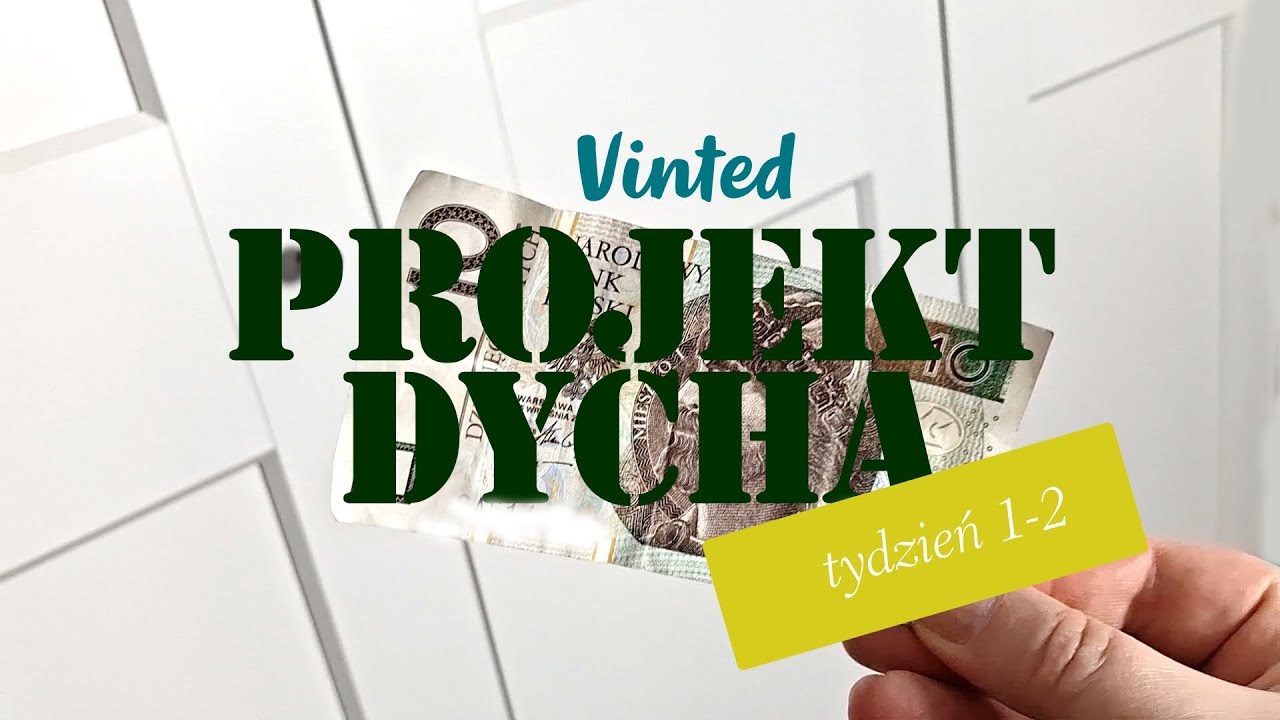 Vinted 2026, czyli Projekt DYCHA tydzień 1-2