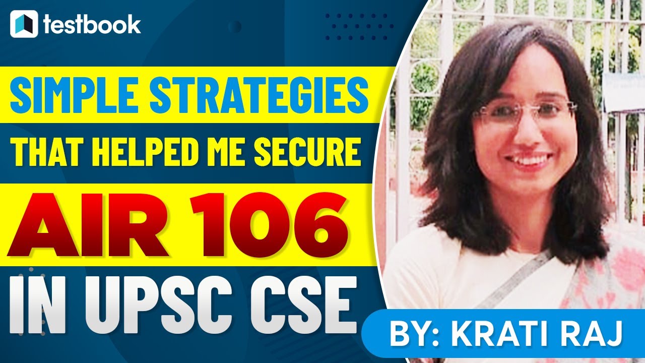 UPSC Topper Interview in Hindi | UPSC CSE Topper Strategy by Krati Raj (AIR 106)