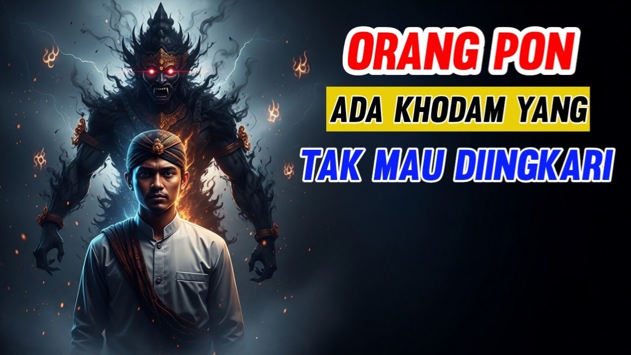 WETON PON TERLIHAT BIASA… Tapi DI BALIKNYA ADA KHODAM YANG TAK MAU DIINGKARI!