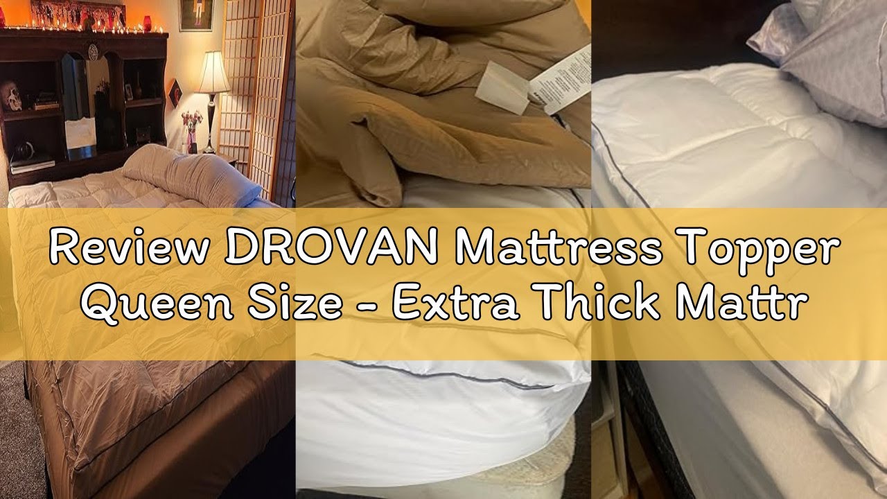 Review DROVAN Mattress Topper Queen Size - Extra Thick Mattress Pad Cover - Pillow Top Deep Pocket w