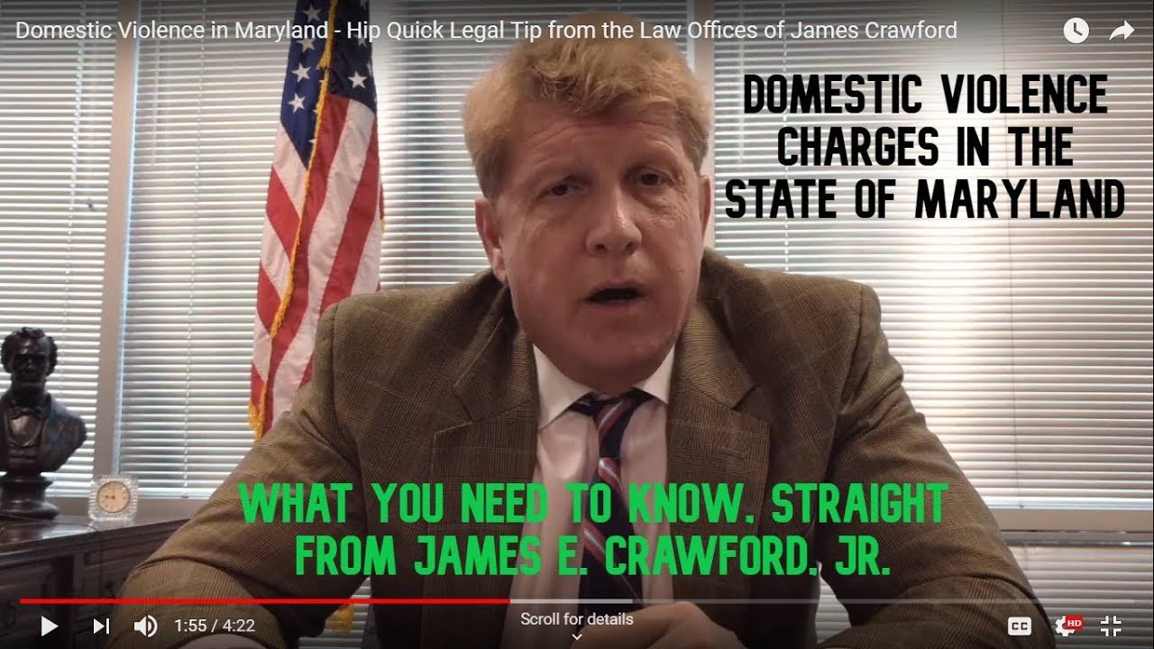 Domestic Violence in Maryland - Hip Quick Legal Tip from the Law Offices of James Crawford