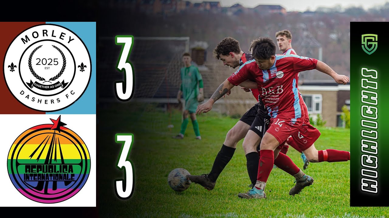 Morley Dashers v Republica Internationale II | Match Highlights | Leeds Combination League Div 4