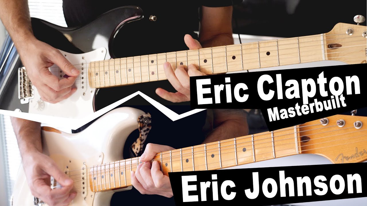 ERIC CLAPTON Blackie Masterbuilt vs ERIC JOHNSON Stratocaster