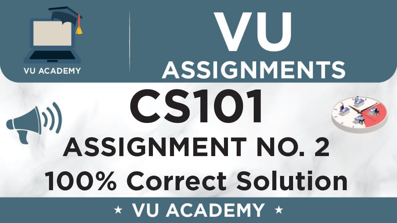 CS101 Assignment No. 2 Fall 2020 || 100 %Correct Solution by VU ACADEMY