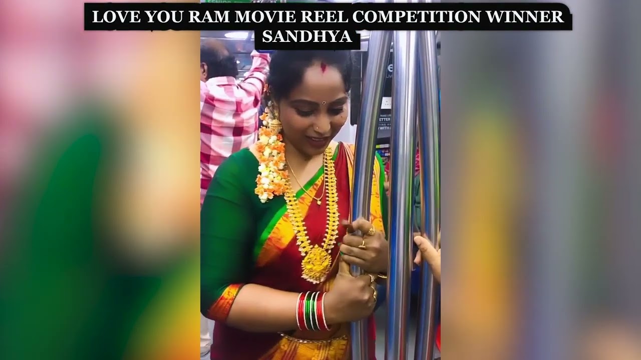 Love You Ram Movie Reel Competition Winner - Sandhya | Rohit Behal, Aparna Janardanan | K Vedaa