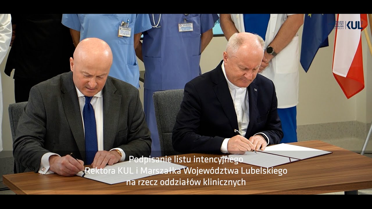 Rektor KUL i Marszałek Wojew&oacute;dztwa na rzecz oddział&oacute;w klinicznych - podpisanie listu intencyjnego