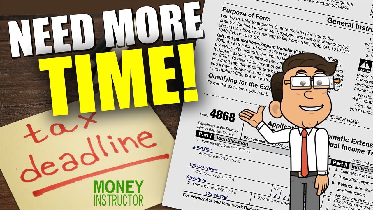 How to File a Tax Extension | 2023 for 2022 Taxes | Money Instructor