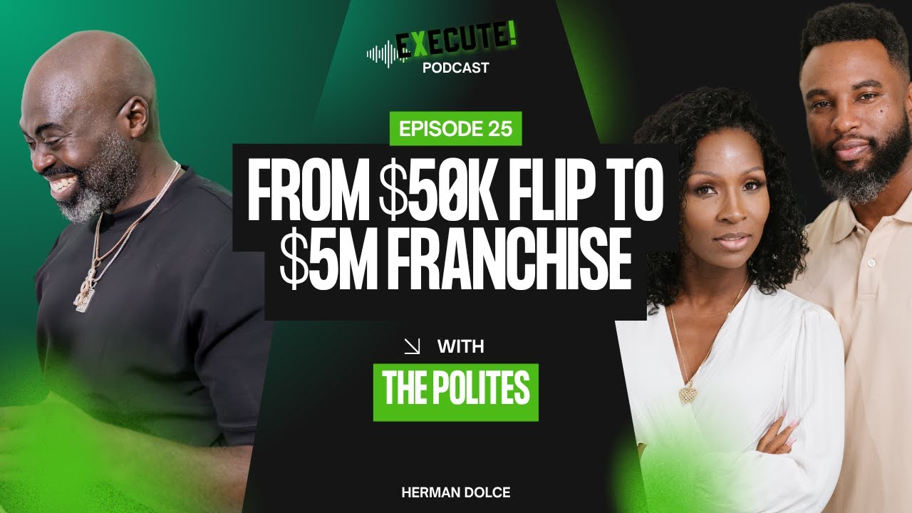 EXECUTE! S3E25: TV Show, Real Estate Biz, 2 Kids: How They Balance It All - The Polites | HaitianCEO