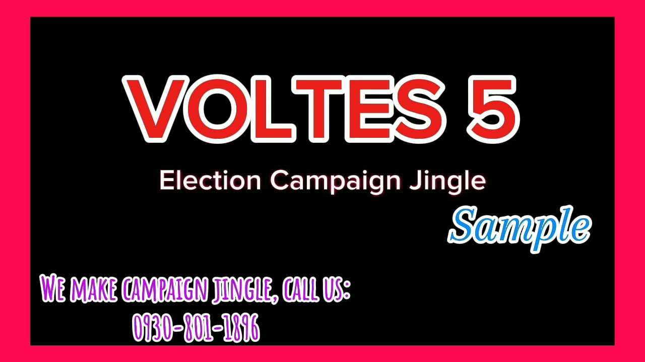 VOLTES 5 - Election Campaign Jingle 🎵🎶🎙🎤🎧
