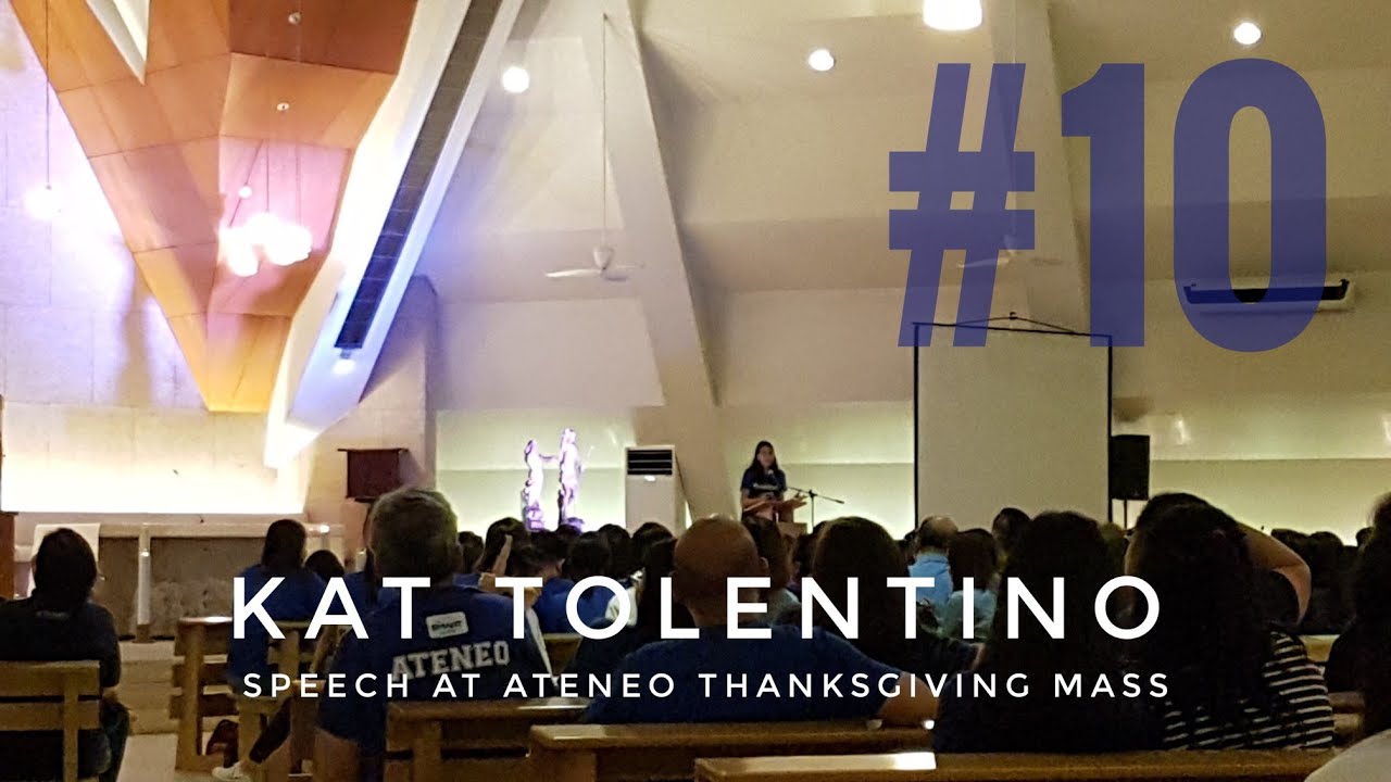 Kat Tolentino Speech - Ateneo Thanksgiving Mass