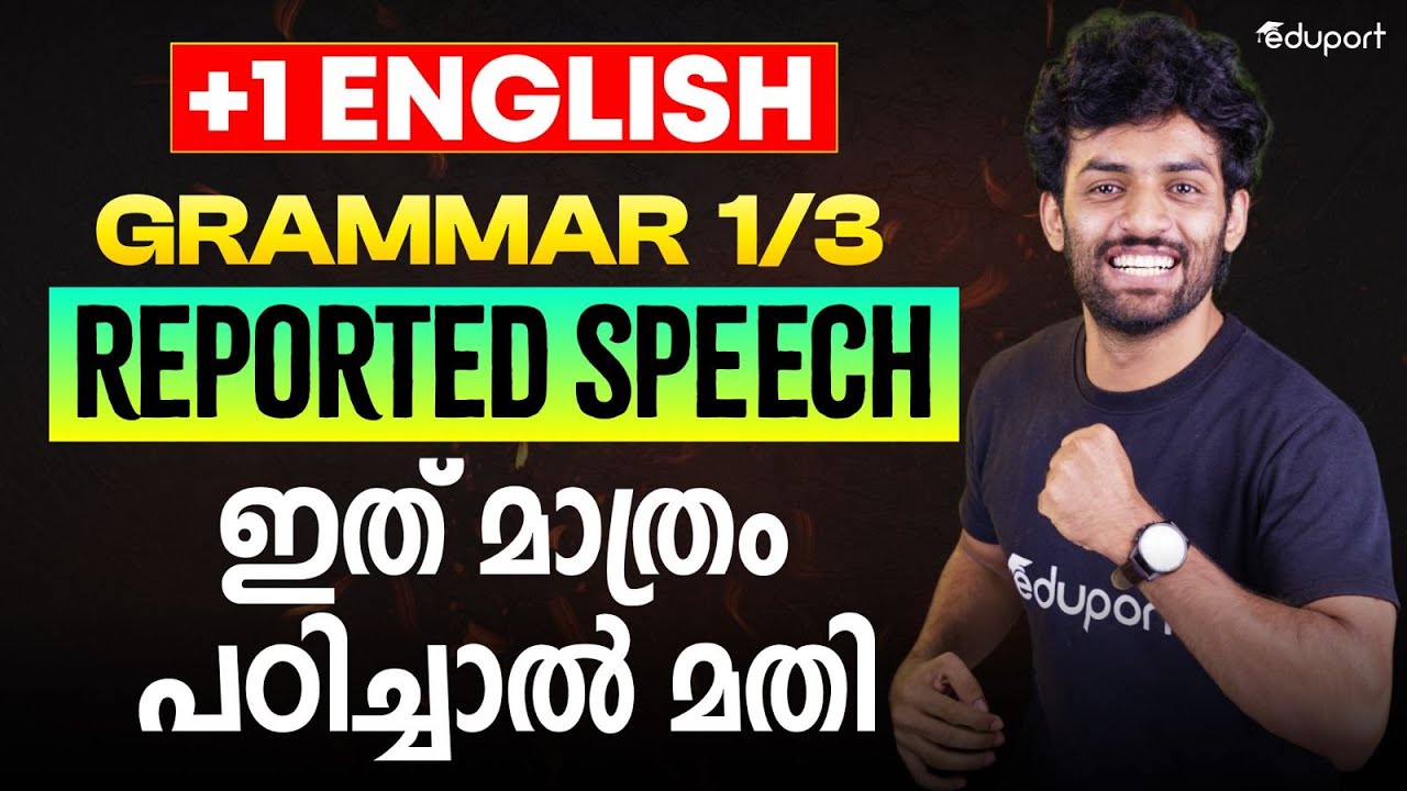 Plus One English Grammer Reported Speech | Eduport Plus One