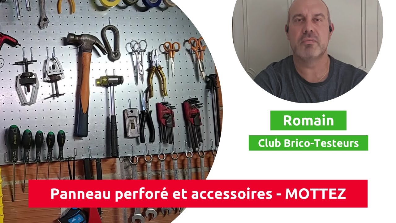 Panneau Perforé + 40 Crochets - MOTTEZ - Test et avis d’un BricoTesteur