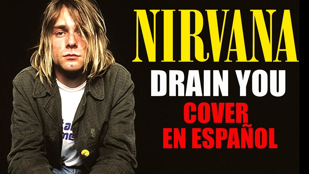 Nirvana - Drain You | Cover en Español | 😎🎸