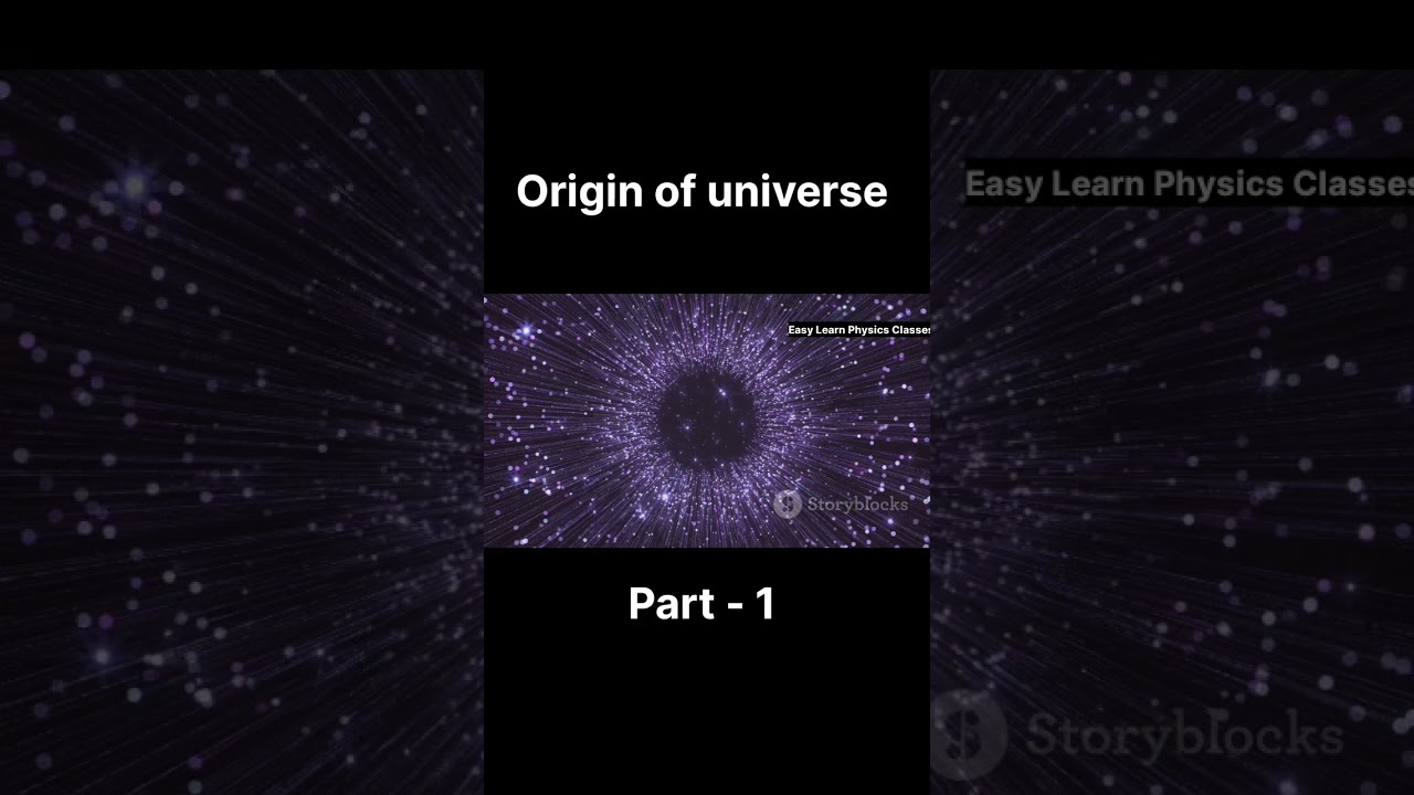 || Origin of Universe || Part-1 || #ELPC