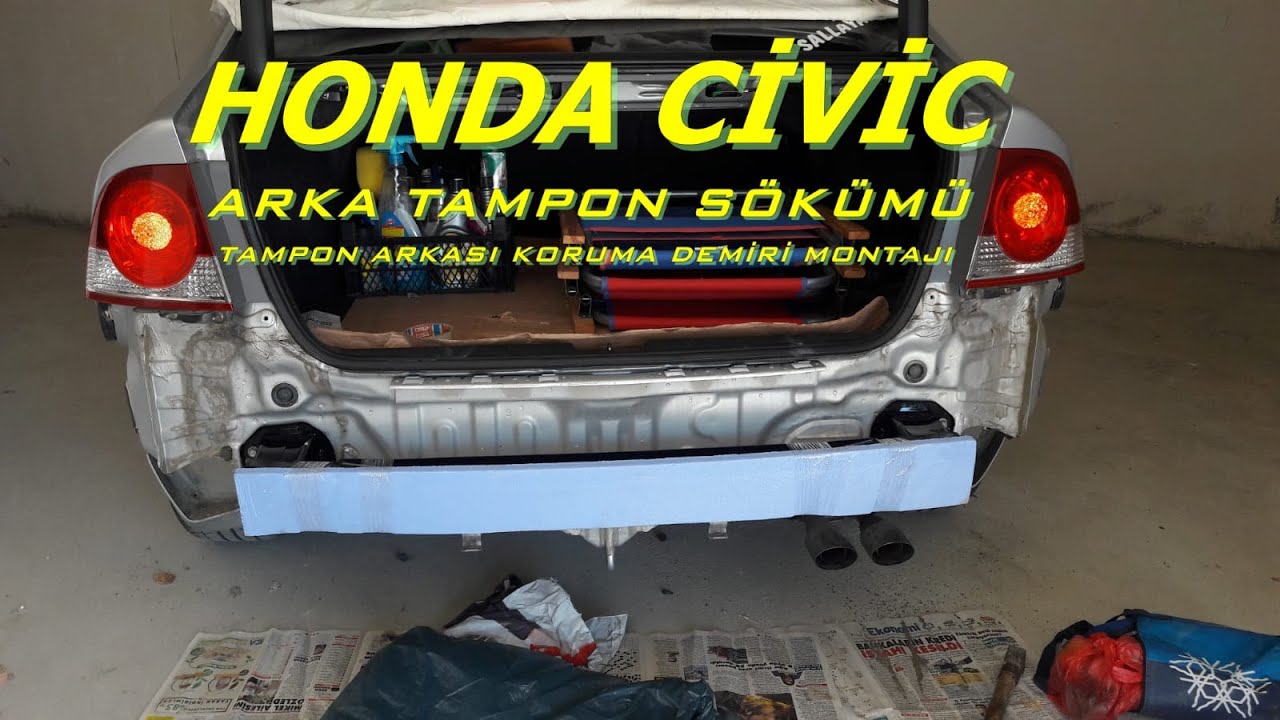 Honda Civic Fd6 Arka Tampon Sökümü ve Tampon Arkası Koruma Demiri Montajı
