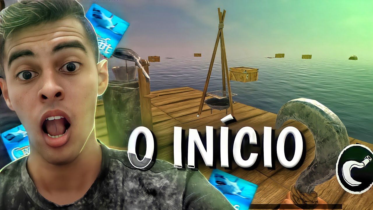 IN&Iacute;CIO DA JORNADA!!! - Survival On Raft #TP2-EP1