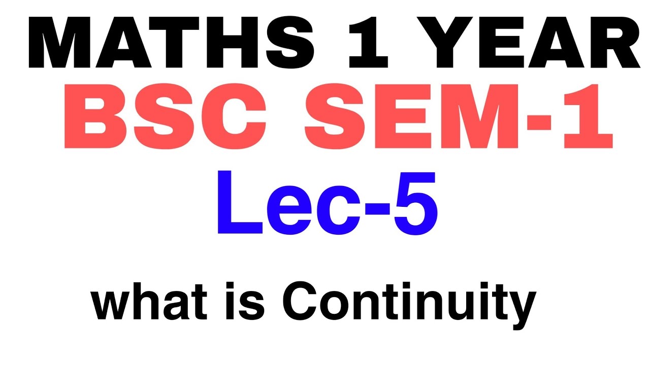 maths bsc 1st year semester 1 || lec-5