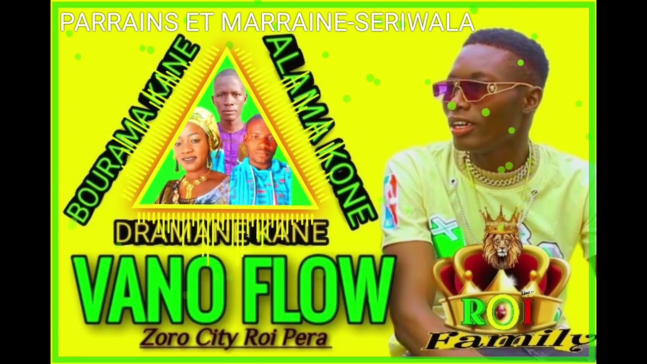 VANO FLOW-PARRAINS ET MARRAINE SERIWALA-(SON- OFFICIEL 2022)
