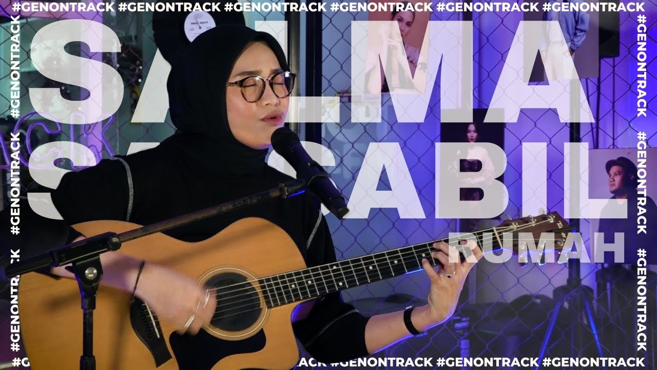 SALMA SALSABIL - RUMAH [LIVE ACOUSTIC] | GENONTRACK