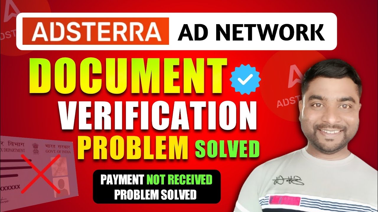 Adsterra Payment Document Verification Problem Solved | Adsterra Payment Not Received Problem Solved