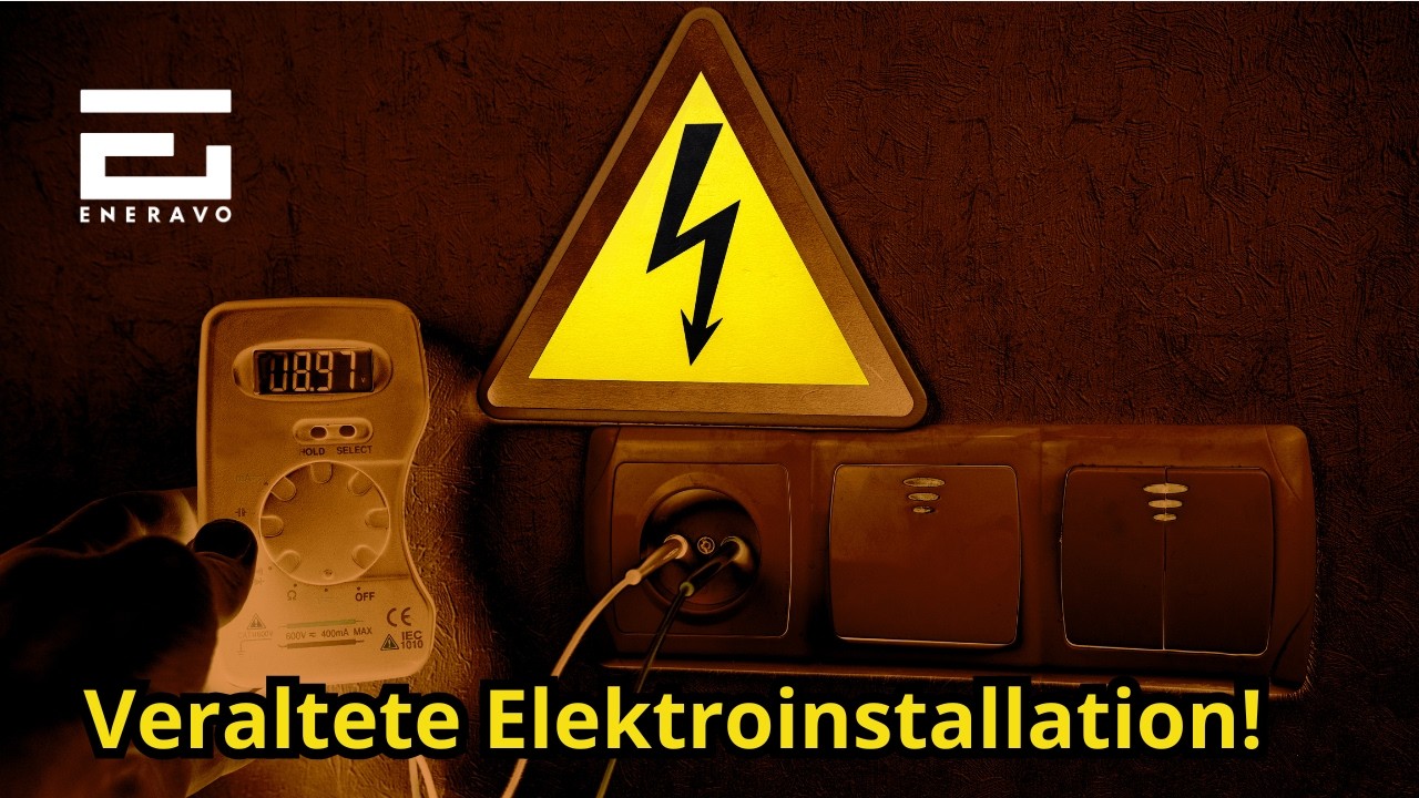 Ist Ihre Elektrik noch sicher?⚡| ENERAVO