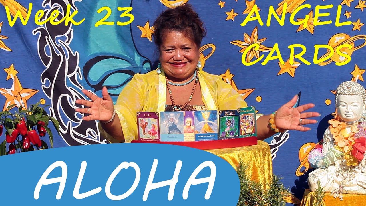 Week 23 • Omata Tutini's Angel Card Reading