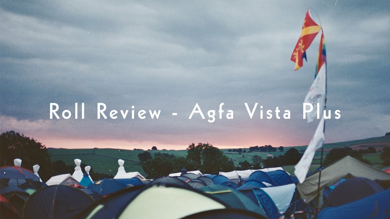 Agfa Vista Plus - Roll Review