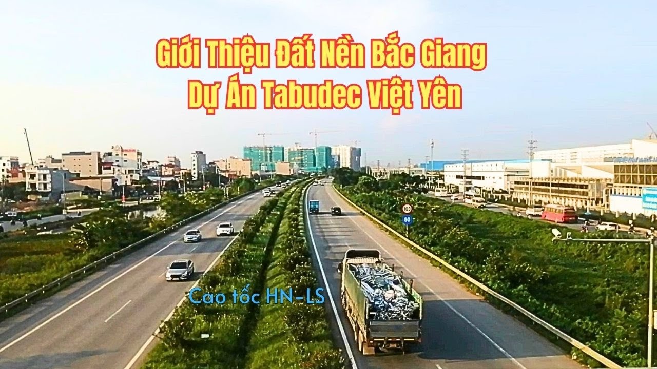 Giới Thiệu Đất Nền Bắc Giang - Dự Án Tabudec Việt Yên | Đỗ Chỉnh Land