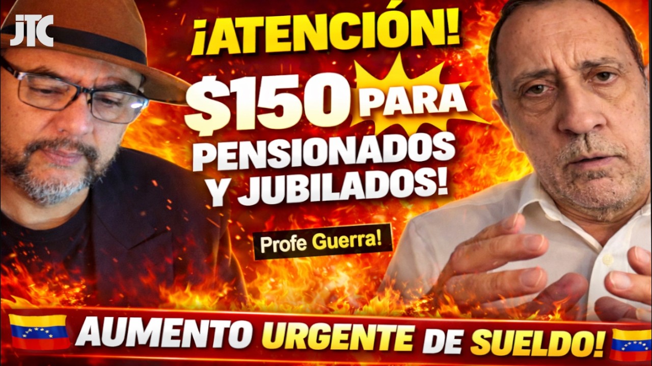 ¡ATENCIÓN! 150$ PARA PENSIONADOS Y JUBILADOS ¡SEGÚN JOSÉ GUERRA!